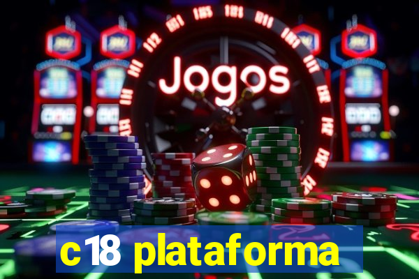 c18 plataforma